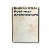 Built-in-USA-Post-War-Architecture-kansi Image showing the book Built in USA: Post-war Architecture