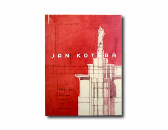 Jan-Kotera-kansi Image showing the book Jan Kotēra 1871–1923: The Founder of Modern Czech Architecture