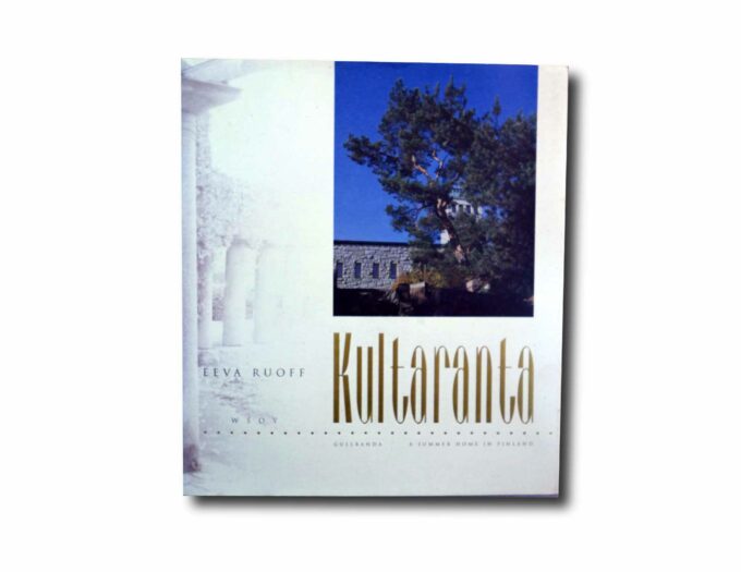 Kultaranta-kansi Image showing the book Kultaranta – Gullranda – A Summer Home in Finland