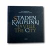 Image showing the book Staden – Kaupunki – La Ville – The City