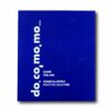 DoCoMoMo-Finland-Kohdevalikoima-kansi Image showing the book Docomomo Suomi Finland Kohdevalikoima – Register Selection