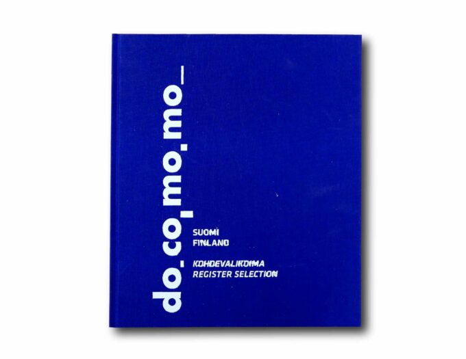 DoCoMoMo-Finland-Kohdevalikoima-kansi Image showing the book Docomomo Suomi Finland Kohdevalikoima – Register Selection