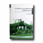Image showing the book Kuolkoon suomalainen arkkitehtuuri