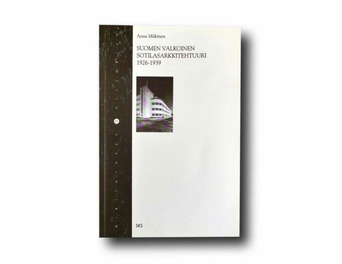 Image showing the book Suomen valkoinen sotilasarkkitehtuuri 1926–1939