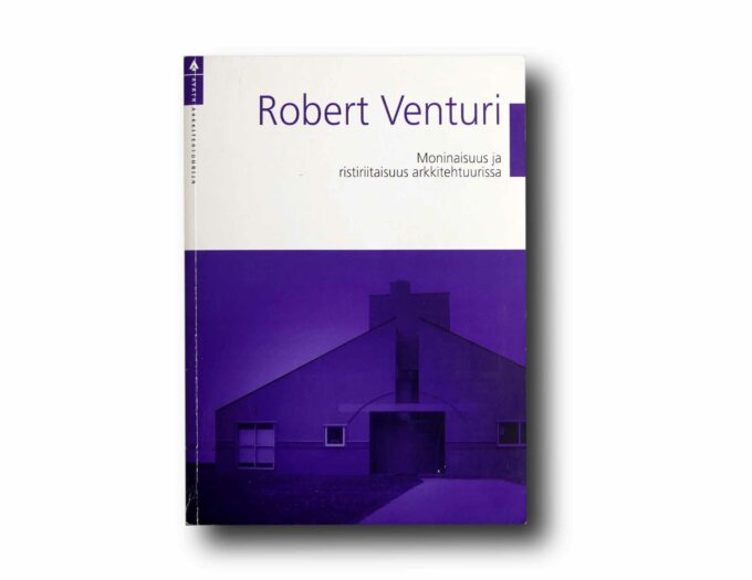 Image showing the book Moninaisuus ja ristiriitaisuus arkkitehtuurissa