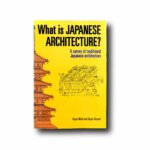 Image showing the book What is Japanese Architecture?