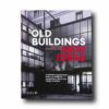 Old-Buildings-New-Ideas-kansi Photo showing the book Old Buildings