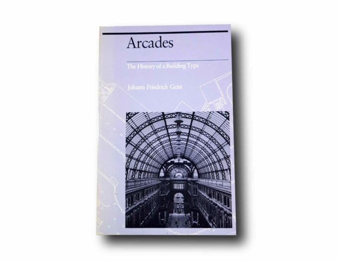 Arcades-kansi Photo showing the book Arcades – The History of a Building Type