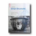 Photo showing the book In Detail: Small Structures
