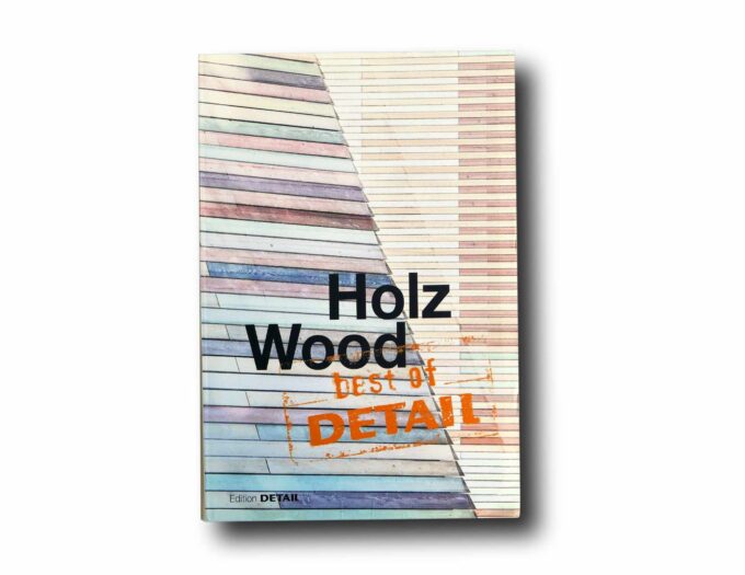 Photo showing the book Best of Detail: Holz – Wood