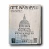 Otto-Wagner-1814-1918-kansi Photo showing the book Otto Wagner 1841–1918