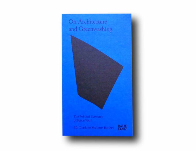 On-Architecture-and-Greenwashing-kansi Photo showing the book On Architecture and Greenwashing