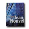 Jean-Nouvel-kansi Photo showing the book Jean Nouvel
