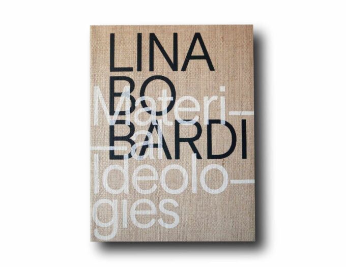 Lina-Bo-Bardi-Material-Ideologies-kansi Photo showing the book Lina Bo Bardi: Material Ideologies