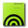 Sports-Leisure-Architecture-in-Finland-kansi Photo showing the book Sports & Leisure Architecture in Finland