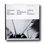 Photo showing the book Construire une exposition – Eine Ausstellung bauen – Building an Exhitibition