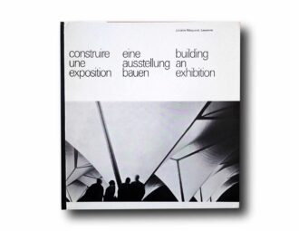 Photo showing the book Construire une exposition – Eine Ausstellung bauen – Building an Exhitibition