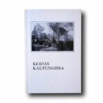 Photo showing the book Keidas kaupungissa: Toukolan