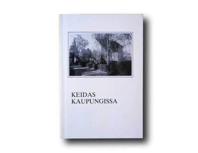 Keidas-kaupungissa-kansi Photo showing the book Keidas kaupungissa: Toukolan