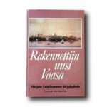 Photo showing the book Rakennettiin uusi Vaasa