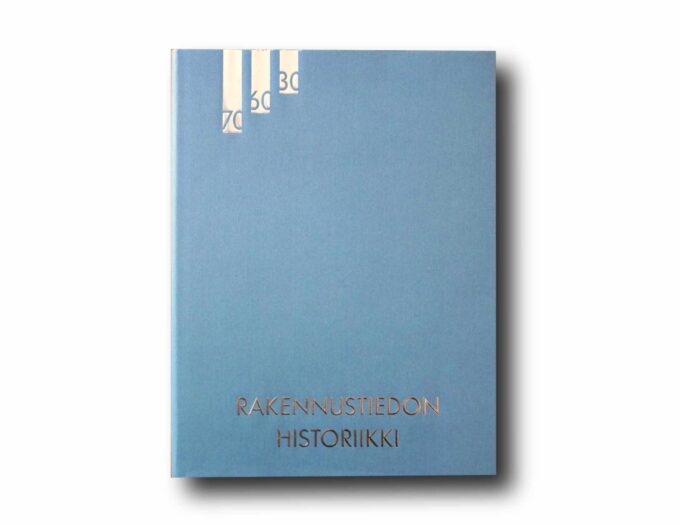Photo showing the book Rakennustiedon historiikki