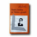 Photo showing the book Suora kulma ja Oulun graadi