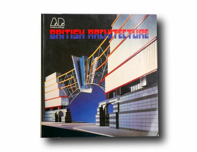 AD-British-Architecture-kansi Photo showing the book A.D. Architectural Design Project Awards 1982: British Architecture