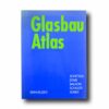 Glasbau-Atlas-kansi Photo showing the book Glasbau Atlas