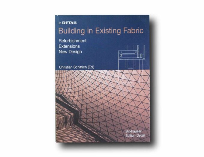 In-Detail-Building-in-Existing-Fabric-kansi Photo showing the book In Detail: Building in Existing Fabric