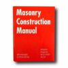 Photo showing the book Masonry Construction Manual
