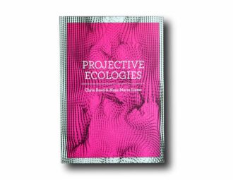 Photo showing the book Projective Ecologies