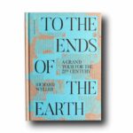 Photo showing the book To the Ends of the Earth