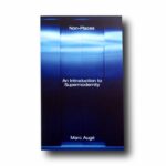 Photo showing the book Non-Places: An Introduction to Supermodernity
