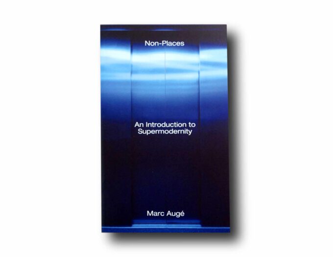 Photo showing the book Non-Places: An Introduction to Supermodernity