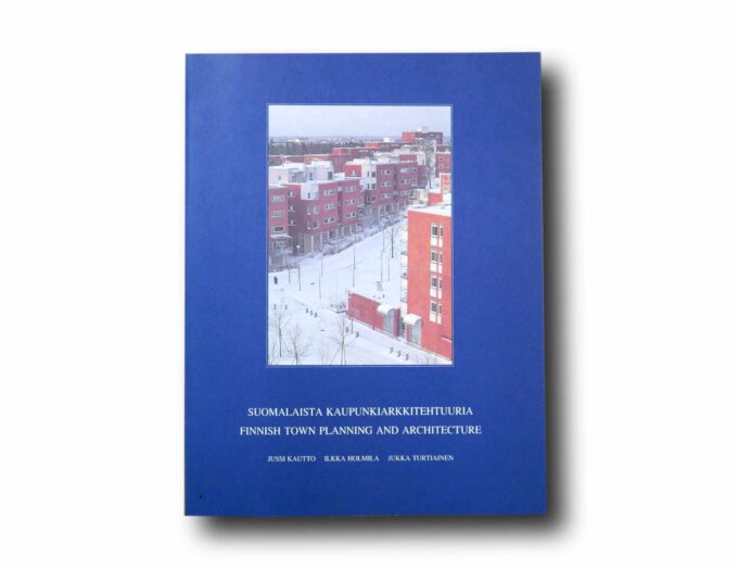 Photo showing the book Suomalaista kaupunkiarkkitehtuuria Finnish Town Planning and Architecture
