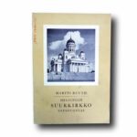 Photo showing the book Helsingin suurkirkko satavuotias 1852–1952