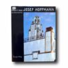 Josef-Hoffmann-kansi Photo showing the book Josef Hoffmann: Das architektonische Werk