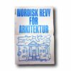 NORA-1-2025-kansi Photo showing the book Nordic Review of Architecture 1/2025
