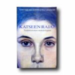 Photo showing the book Katseen rajat: Taidehistorian metodologiaa
