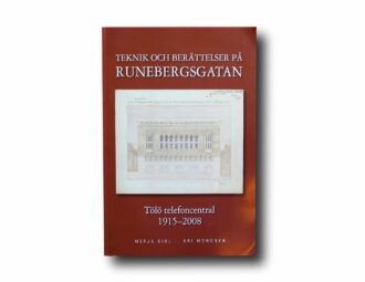 Photo showing the book Teknik och berättelser på Runebergsgatan