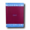 Photo showing the book Modernismi