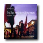 Photo showing the book Italias urbane fenomen: Byrom och mennesker