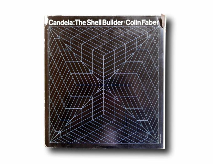 Candela-The-Shell-Builder-kansi Photo showing the book Candela: The Shell Builder