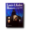 Photo showing the book Louis I. Kahn Houses 1940–1974