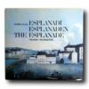 Lilius-Esplanadi-kansi Photo showing the book Esplanadi – Esplanaden – The Esplanade