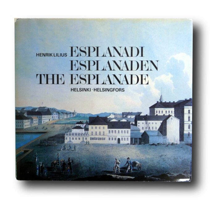 Lilius-Esplanadi-kansi Photo showing the book Esplanadi – Esplanaden – The Esplanade