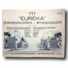 Photo showing the book 111 "Eureka" Rakennuksia – Byggnader No 3