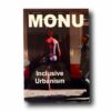 MONU-38-Inclusive-Urbanism-kansi Photo showing the book MONU #38 Inclusive Urbanism