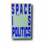 Photo showing the book Space is Politics