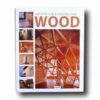 Photo showing the book Architecture & Construction: Wood
